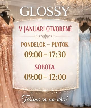 ✨ Otváracie hodiny predajne GLOSSY v Čadci ✨